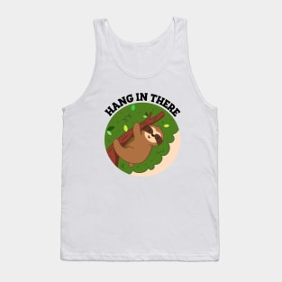 Hang In There Cute Sloth Pun Tank Top